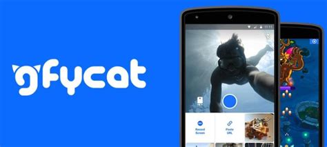 Gfycat Launches Mobile  Creator For Android Venturebeat