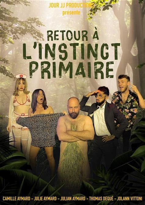 Spectacle Retour à Linstinct Primaire à Paris Samedi 23 Décembre 2023