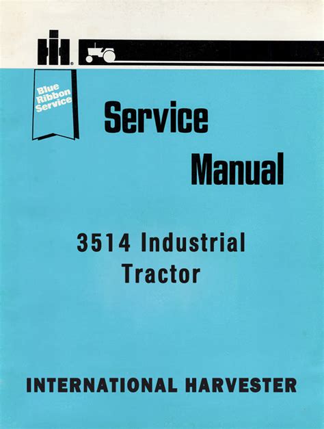 International 3514 Industrial Tractor Service Manual Farm Manuals Fast