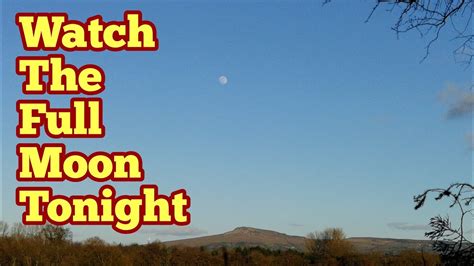 Watch The Full Moon Tonight Youtube