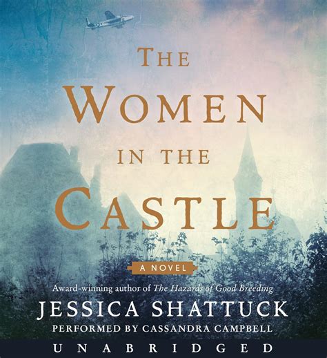 the women in the castle cd 9780062657398 shattuck jessica campbell cassandra books