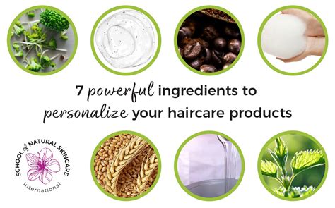 7 Powerful Ingredients To Personalize Your Haircare Products School