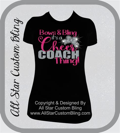 Bows Bling It S A Cheer Coach Thing Bling Shirt Cheer Coach Bling Shirts Bling Cheer Coach