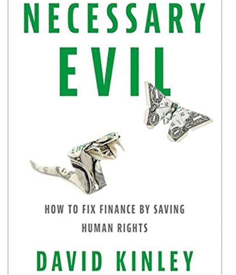 Necessary Evil How To Fix Finance By Saving Human Rights Buy Necessary