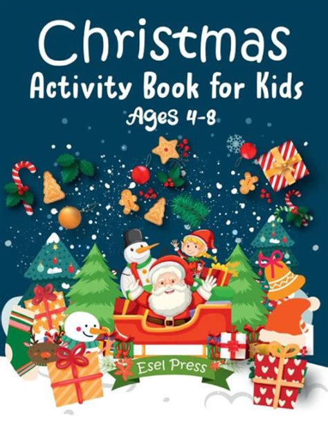 Christmas Activity Book For Kids Ages 4 8 Fun Innovative And Creative