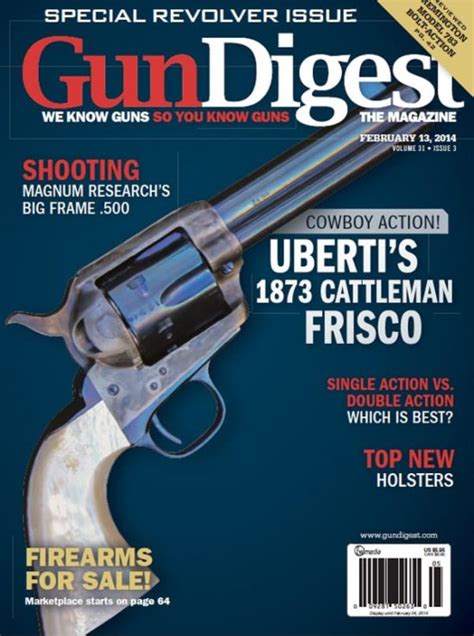 Gun Digest The Magazine February 13 2014 Digital Issue Gundigest Store