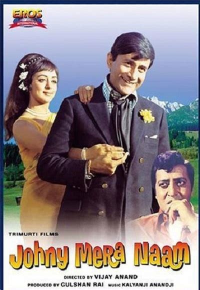 Guess hindi movie name =7 akshari( abcdefg) =abcdfg=again hindi movie name =ef=hindi movie name =all movies having same actor. Johny Mera Naam (1970) Watch Full Movie Free Online - HindiMovies.to