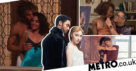 Loving Sex Life 7 More Steamy Netflix Series To Get Pulse Running Metro News