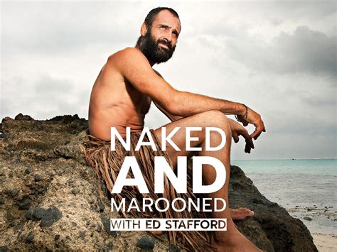 Prime Video Naked And Marooned With Ed Stafford Season 1