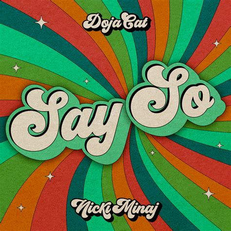 Em a7 didn't even notice, no punches left to roll with dmaj7 b7 you got to keep me focused, you want it, say so. Doja Cat - Say So (Original Version) Lyrics | Genius Lyrics