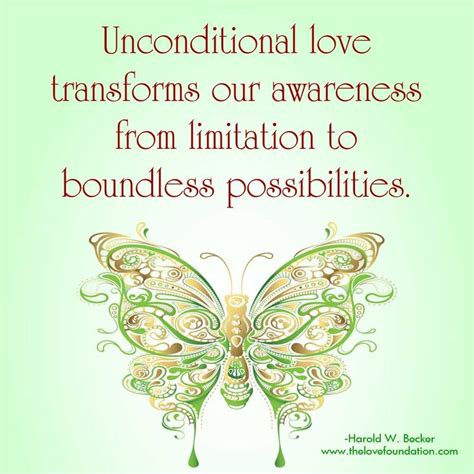 Unconditional Love Transforms Our Awareness From Limitation To