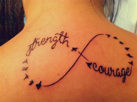 Strength And Courage Tattoo Courage Tattoos Infinity Tattoos