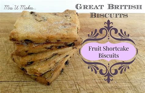 Mrs U Makes Great British Biscuits Fruit Shortcake Biscuits