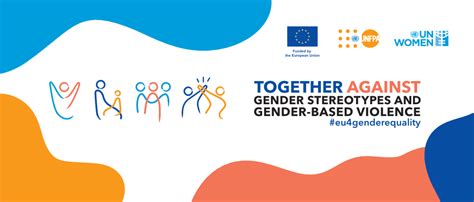 Eu 4 Gender Equality Together Against Gender Stereotypes And Gender