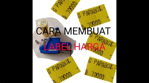 Cara Membuat Label Hargaidparabotjayasmtt009