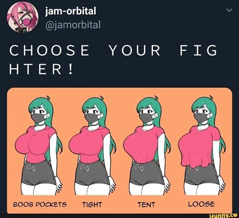 Choose Your Fig H T E R Ifunny