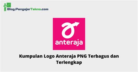 Kumpulan Logo Anteraja Png Terbagus Dan Terlengkap Blog Pengajar Tekno