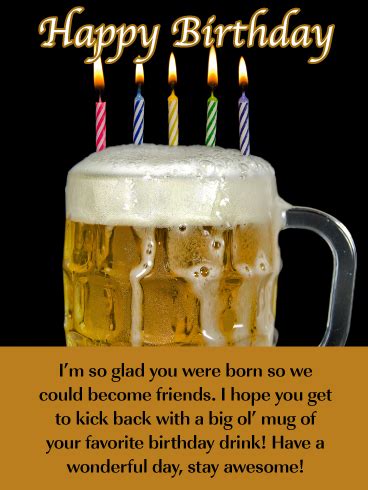 frothy beer mug happy birthday  card  friend birthday greeting cards  davia