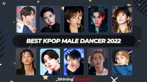 Best Kpop Male Dancer 2022 Close September 30 Shining Awards