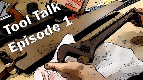 Tool Talk Episode 1 Youtube