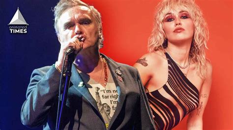 miley cyrus and morrissey archives animated times