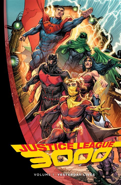 Justice League 3000 Vol 1 Yesterday Lives
