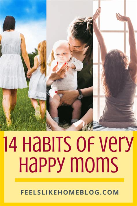 Habits Of Very Happy Moms Feels Like Home Happy Mom