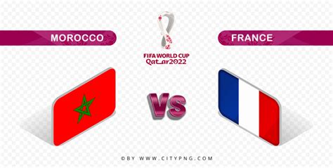 Morocco Vs France Fifa World Cup 2022 Hd Png Citypng