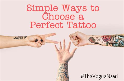 Simple Ways To Choose A Perfect Tattoo
