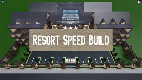 Resort Speed Build Welcome To Bloxburg Youtube