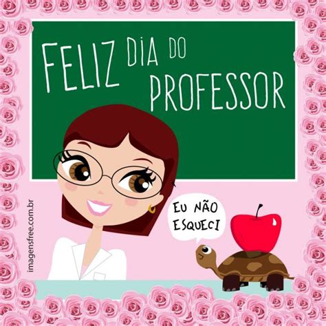 Feliz Dias Dos Professores