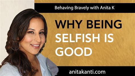 5 Reasons Why Being Selfish Is Good For You Episode 34 Youtube