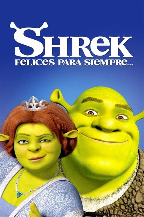 Saq 720p Shrek Felices Para Siempre Shrek 4 2010 Película Completa