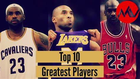 Top 10 Greatest Players In Nba History Big Win Sports