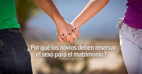 Por Qu Los Novios Deben Reservar El Sexo Para El Matrimonio