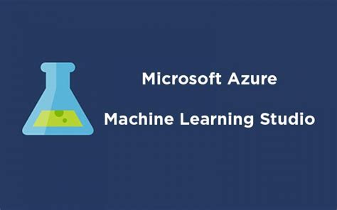 Guía Para Iniciarse En Microsoft Azure Machine Learning Studio Mvp