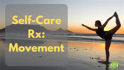 Self Care Rx Movement The Spa Dr®
