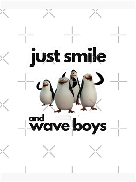 Just Smile And Wave Just Smile And Wave Boys Poster For Sale By
