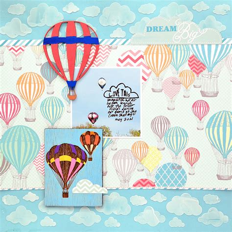 Hot Air Balloon Scrapbook Layout Creative Embellishments