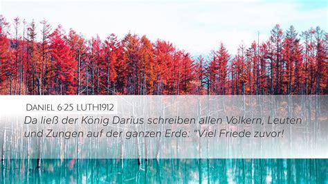 Daniel 625 Luth1912 Desktop Wallpaper Da Ließ Der König Darius