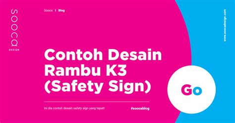 Check spelling or type a new query. Masih Awam Dengan Safety Sign? Berikut Contoh Desain Rambu K3!