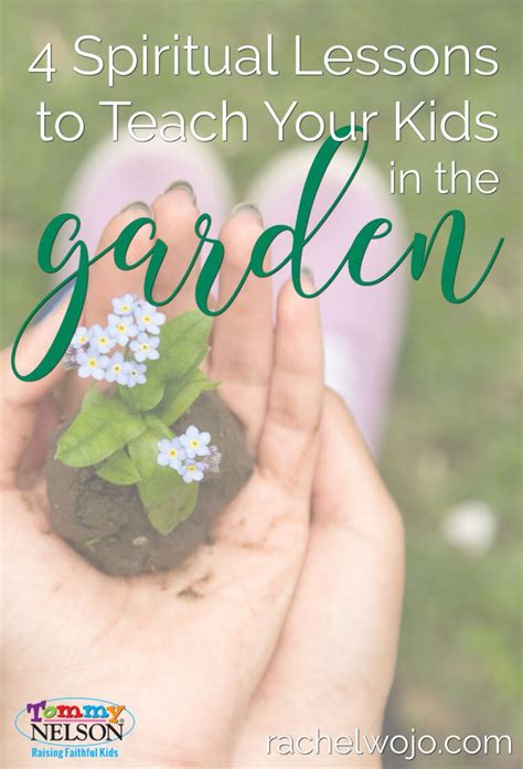 4 Spiritual Lessons To Teach Your Kids In The Garden