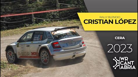 Rally Cristian López 2023 Cera Wrcantabria Youtube