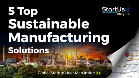 Discover 5 Top Sustainable Manufacturing Solutions