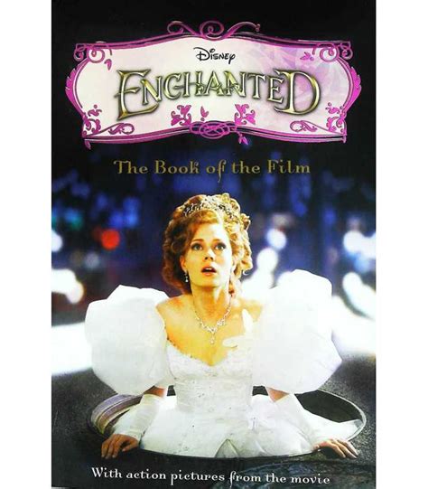 Enchanted The Book Of The Film 9781407500003