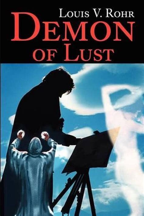 Demon Of Lust By Louis V Rohr English Paperback Book Free Shipping
