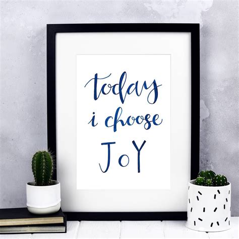 Today I Choose Joy Calligraphy Print By Izzy And Pop