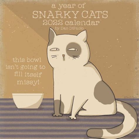 A Year Of Snarky Cats 2022 Wall Calendar By Dan Dipaolo Calendar Wall