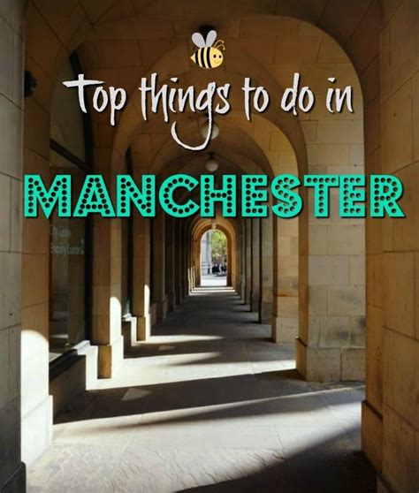 Best Things To Do In Manchester You Could Travel Things To Do