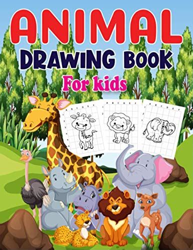 Animal Drawing Book For Kids A Fun And Simple Step By Step Drawing And